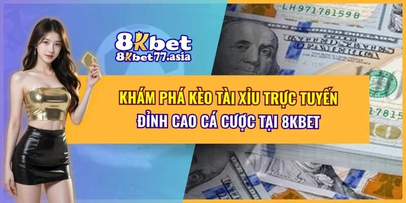 Kèo Tài Xỉu